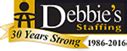 Debbie's staffing services - As a professional and administrative staffing agency, Debbie’s Staffing connects employers with associates who keep organizations running smoothly and efficiently. Whether you’re looking for some talented people or a great job, we’re a professional and clerical staffing agency you can count on. Administrative positions we fill include: 